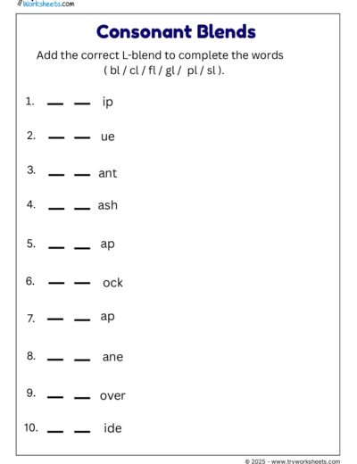 Consonant Blends Worksheet – Complete the Words with bl, cl, fl, gl, pl, sl